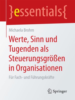 cover image of Werte, Sinn und Tugenden als Steuerungsgrößen in Organisationen